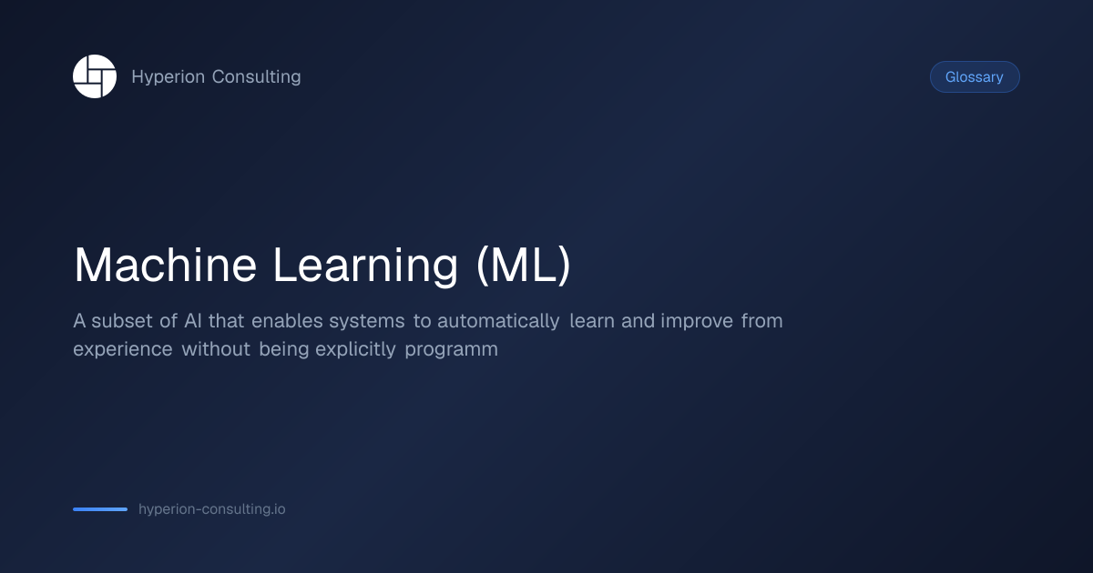 Machine Learning (ML) | AI Glossary — LLM, RAG & 20+ Key Terms Explained